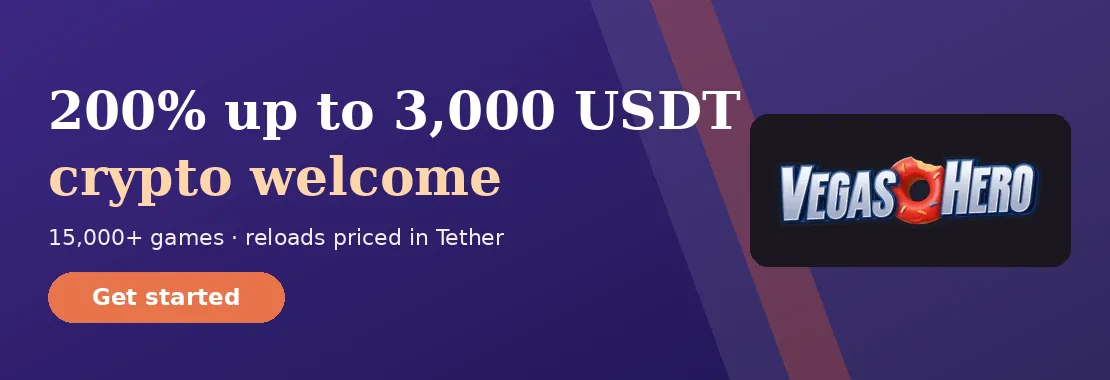 Vegas Hero Casino: Crypto welcome 200% up to 3,000 USDT, or 100% up to £500 + 200 spins